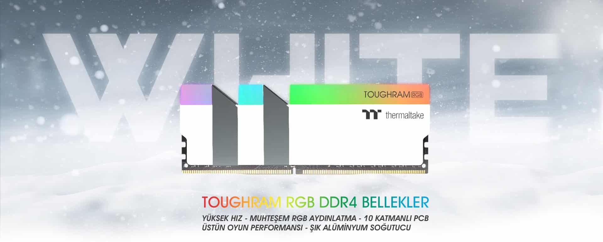Thermaltake TOUGHRAM RGB Beyaz DDR4 4600Mhz CL19 16GB 2X8GB Dual Bellek Kiti 1